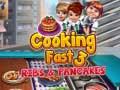 Laro Mabilis na Pagluluto 3: Ribs at Pancakes online