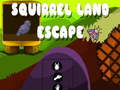 Laro Escape ng Lupain ng Squirrel online