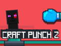 Laro Craft Punch 2 online