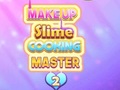 Laro Guro sa Pagluluto ng Slime at Makeup 2 online