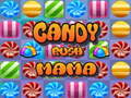 Laro Mama Ng Candy Rush online