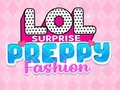 Laro LOL Surpresa: Preppy Fashion online