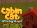 Laro Pusa ng Cabin at ang Malaking Bagyo online