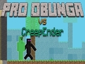 Laro Pro Obunga laban sa CreepEnder online