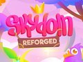 Laro Skydom: Na-reforge online