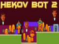 Laro Hekov Bot 2 online