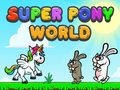 Laro Super Mundo ng Pony online