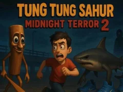 Laro Tung Tung Sahur Midnight Terror 2 online