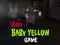Laro Nakakabahalang Laro ng Yellow Baby online