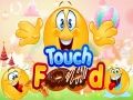 Laro Hawakan ang pagkain online