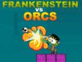 Laro Frankenstein laban sa Orcs online