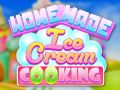 Laro Pagluluto ng Homemade Ice Cream online