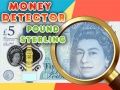 Laro Money Detector Pound Sterling online