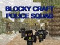 Laro Blocky Craft Squad ng Pulis online