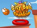 Laro Lungsod ng Bola Dunkin online