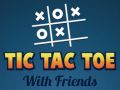 Laro Tic Tac Toe kasama ang mga Kaibigan online