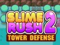 Laro Slime Rush: Depensa ng Tore 2 online