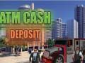 Laro Deposito ng Cash sa ATM online