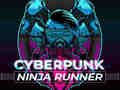Laro CyberPunk Ninja Runner online