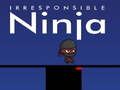 Laro Irresponsableng Ninja online