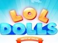 Laro Salon ng mga Bihisan ng LOL Dolls online