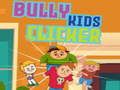 Laro Bully Kids Clicker online