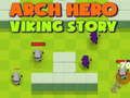 Laro Arch Bayani: Kwento ng Viking online