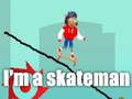 Laro Ako ay isang skater online