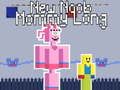 Laro Bagong Noob Mommy Long online