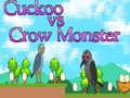 Laro Cucul laban kay Crow Monster online