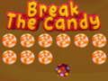 Laro Basagin ang Candy online