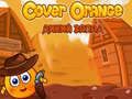 Laro Takpan ang Kahel: Wild West online