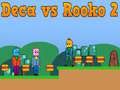 Laro Deca laban kay Rooko 2 online