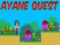 Laro Ayane Quest online