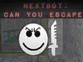 Laro Nextbot: Makakalabas ka ba? online