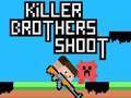 Laro Killer Brothers Shoot online