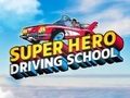 Laro Paaralang Pagmamaneho ng Superbayani online