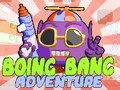 Laro Pakikipagsapalaran Boing Bang online