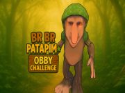 Laro Br Br Patapim: Hamon ng Obby online