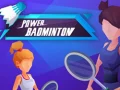 Laro Kapangyarihang Badminton online Laro Kapangyarihang Badminton online