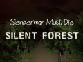 Laro Slenderman Ay Dapat Mamatay: Tahimik na Gubat online Laro Slenderman Ay Dapat Mamatay: Tahimik na Gubat online