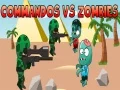 Laro Mga Commandos vs Zombies online