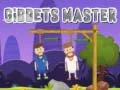 Laro Gibbets Master online