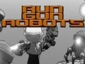 Laro Tumakbo Bumaril ng Robot online