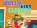 Laro Bully Kids Clicker online