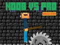 Laro Noob laban sa Pro: Armageddon online