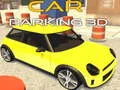 Laro Pag-parking ng Sasakyan 3D online Laro Pag-parking ng Sasakyan 3D online