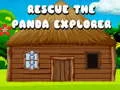 Laro Iligtas ang Panda Explorer online Laro Iligtas ang Panda Explorer online