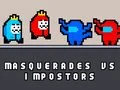 Laro Masquerades laban sa mga impostor online Laro Masquerades laban sa mga impostor online