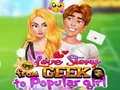 Laro Kwento ng Pag-ibig: Mula sa Geek hanggang sa Sikat na Babae online Laro Kwento ng Pag-ibig: Mula sa Geek hanggang sa Sikat na Babae online